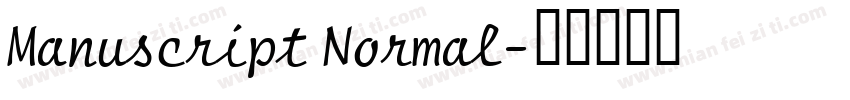 Manuscript Normal字体转换